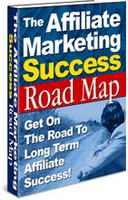 Affiliate Success Road Map