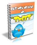 It's Not Too Late to Tweet (PLR)