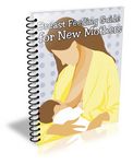 Breast Feeding Guide for New Mothers (PLR)