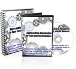 Approaching Automation in Your Internet Business - Audio and Video