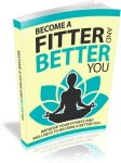 Fitter And Better You