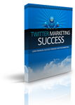 Twitter Marketing Success (PLR Report)