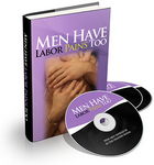 Men Have Labor Pains Too (PLR)