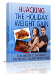 Hijacking The Holiday Weight Gain - eBook & Audio