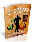 Affiliate Review Riches Exposed