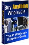 Buy Anything Wholesale