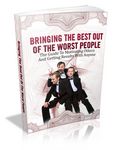 Brining the Best Out of the Worst People (PLR)
