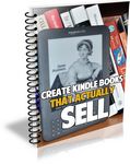Creating Kindle Books That Actually Sell (PLR)