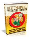 Beat the Battle with the Bottle - Viral eBook