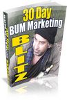 30 Day Bum Marketing Blitz (PLR)