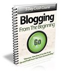 Blogging From the Beginning - eCourse (PLR)