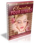 Eliminating Your Stress