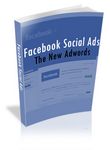 FaceBook Social Ads - The New AdWords (Viral PLR)