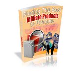 Finding the Best Affiliate Products to Promote (PLR)