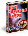 Stop Smoking in a Week (PLR)