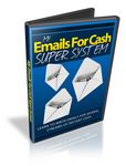 My Emails for Cash Super System - Video Series