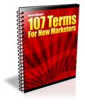 107 Terms for New Marketers (PLR)
