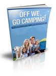 Off We Go Camping (Viral PLR)