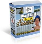 How to Build Perfect Fences (PLR)