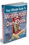 Ultimate Guide to Writing Your Own eBook (PLR)