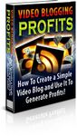 Video Blogging for Profits (PLR)