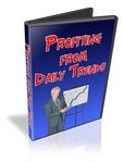Profiting From Daily Trends - Video Series (PLR)