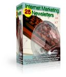 25 Internet Marketing Newsletters (PLR)