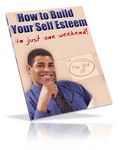 How to Build Self Esteem... (PLR)