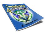 Socializing 4 profit - ecourse (PLR)