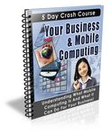 Your Business and Mobile Computing - ecourse (PLR)