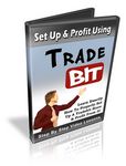 Setup and Profit Using Tradebit - Video (PLR)