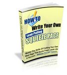 How to Write Your Own Lead Pulling Squeeze Pages (PLR)