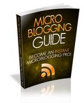 MicroBlogging Guide (PLR)
