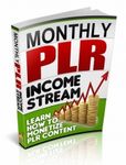 Monthly PLR Income Stream (PLR)
