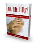 Love Life and Work (PLR)