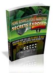 Home Business Video Marketing Secrets (PLR)