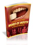 Creating Unstoppable Word of Mouth in Network Marketing (PLR)