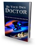 Be Your Own Doctor (PLR)