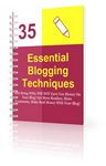 35 Essential Blogging Techniques (PLR)