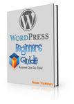Wordpress Beginners Guide (PLR)