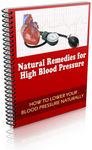 Natural Remedies for High Blood Pressure - eBook and Videos (PLR)
