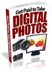 Get Paid to Take Digital Photos (PLR)