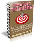 How to Target Your Local Market (PLR)