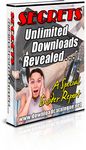 Secrets - Unlimited Downloads Revealed