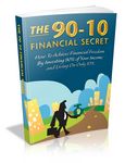 The 90-10 Financial Secret - Viral eBook