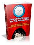 Time Saving Strategies For The Average Guy - Viral eBook