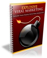 Explosive Viral Marketing