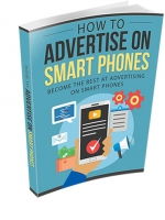 How To Advertise On Smart Phones
