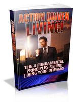 Action Driven Living