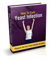 How To Cure Yeast Infection